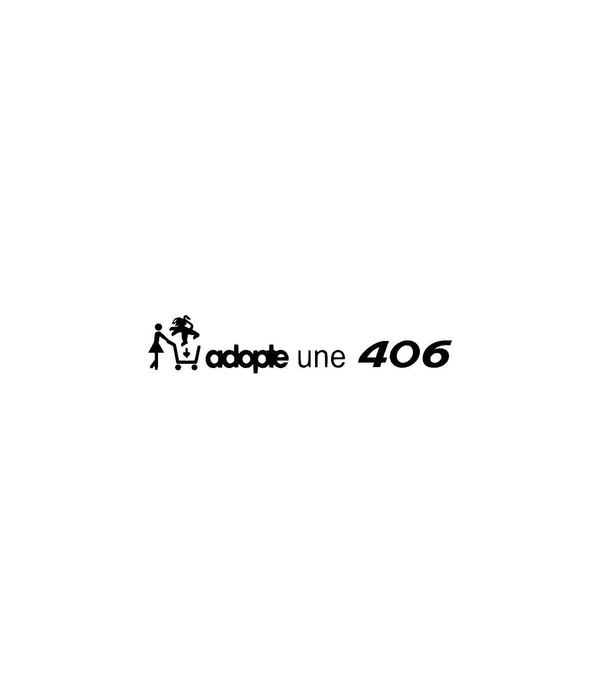 ADOPTE UNE 406