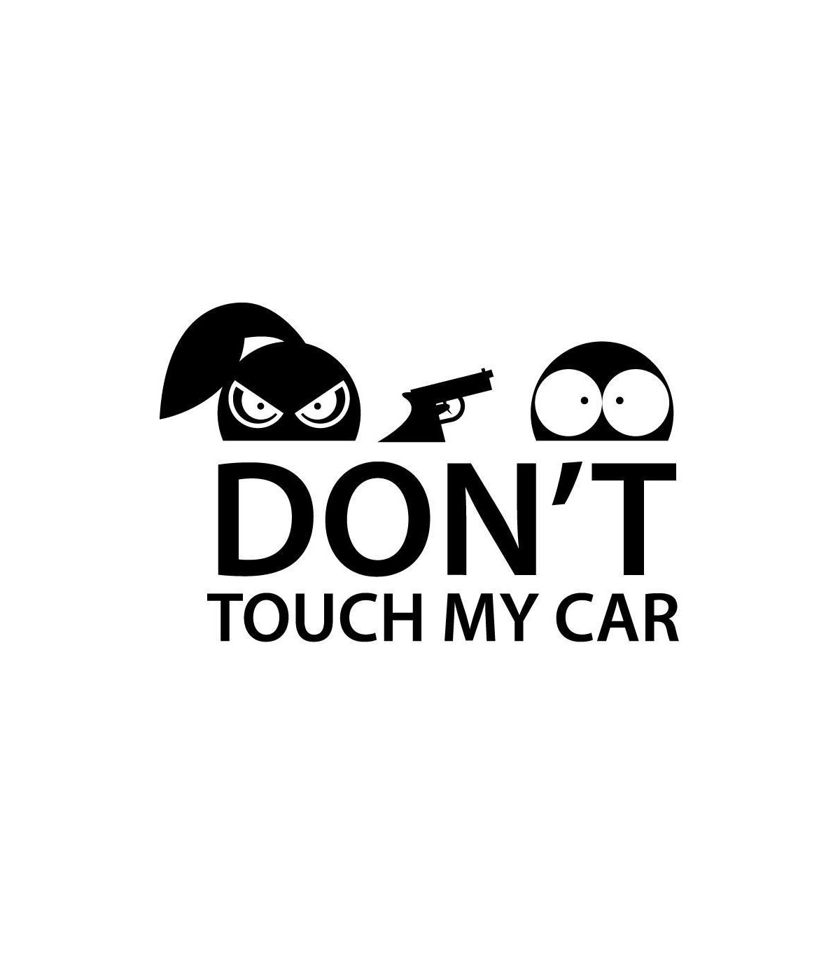 Stickers DON'T TOUCH MY CAR