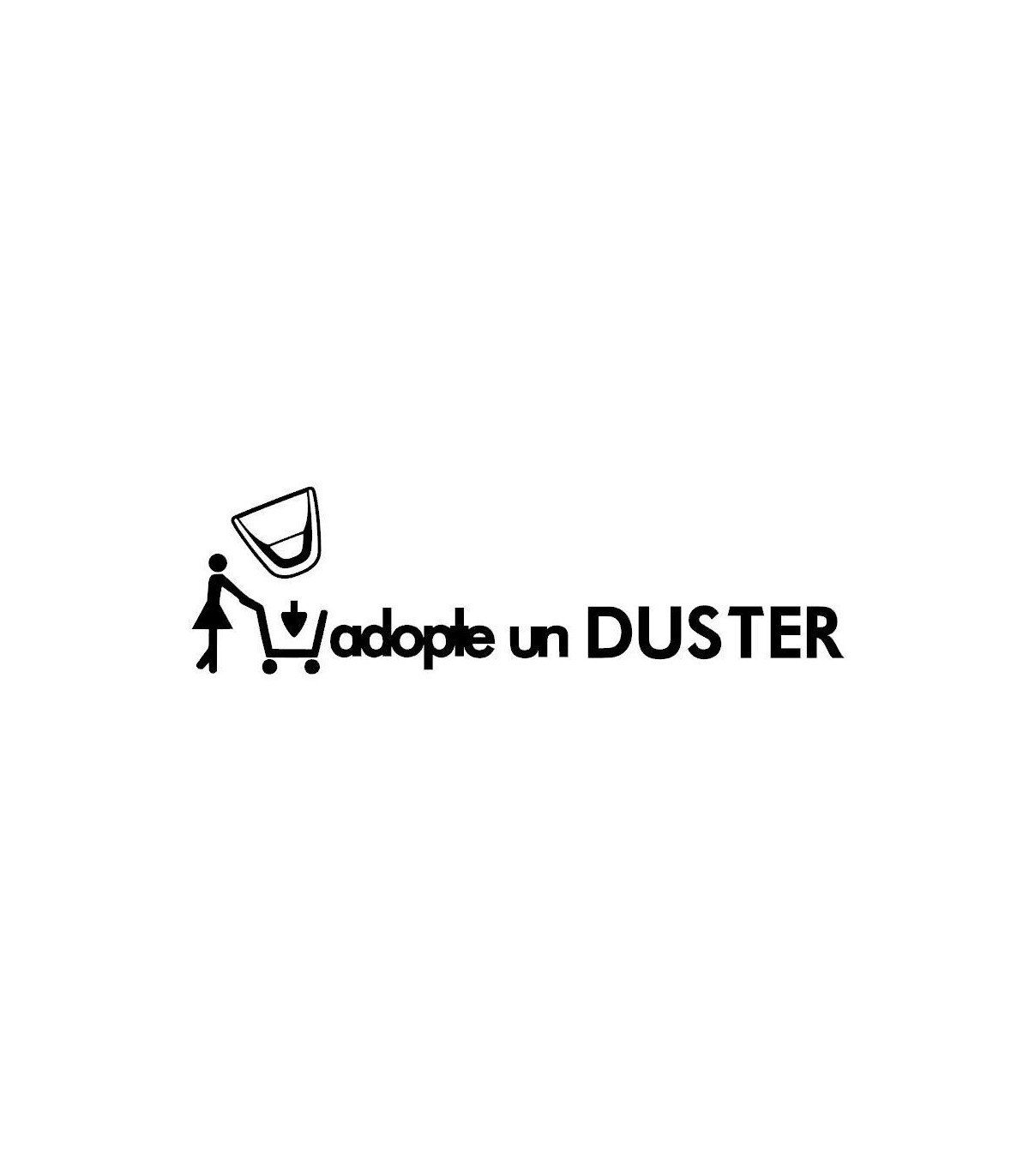 Stickers Adopte un Duster