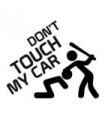 Stickers DON'T TOUCH MY CAR 2