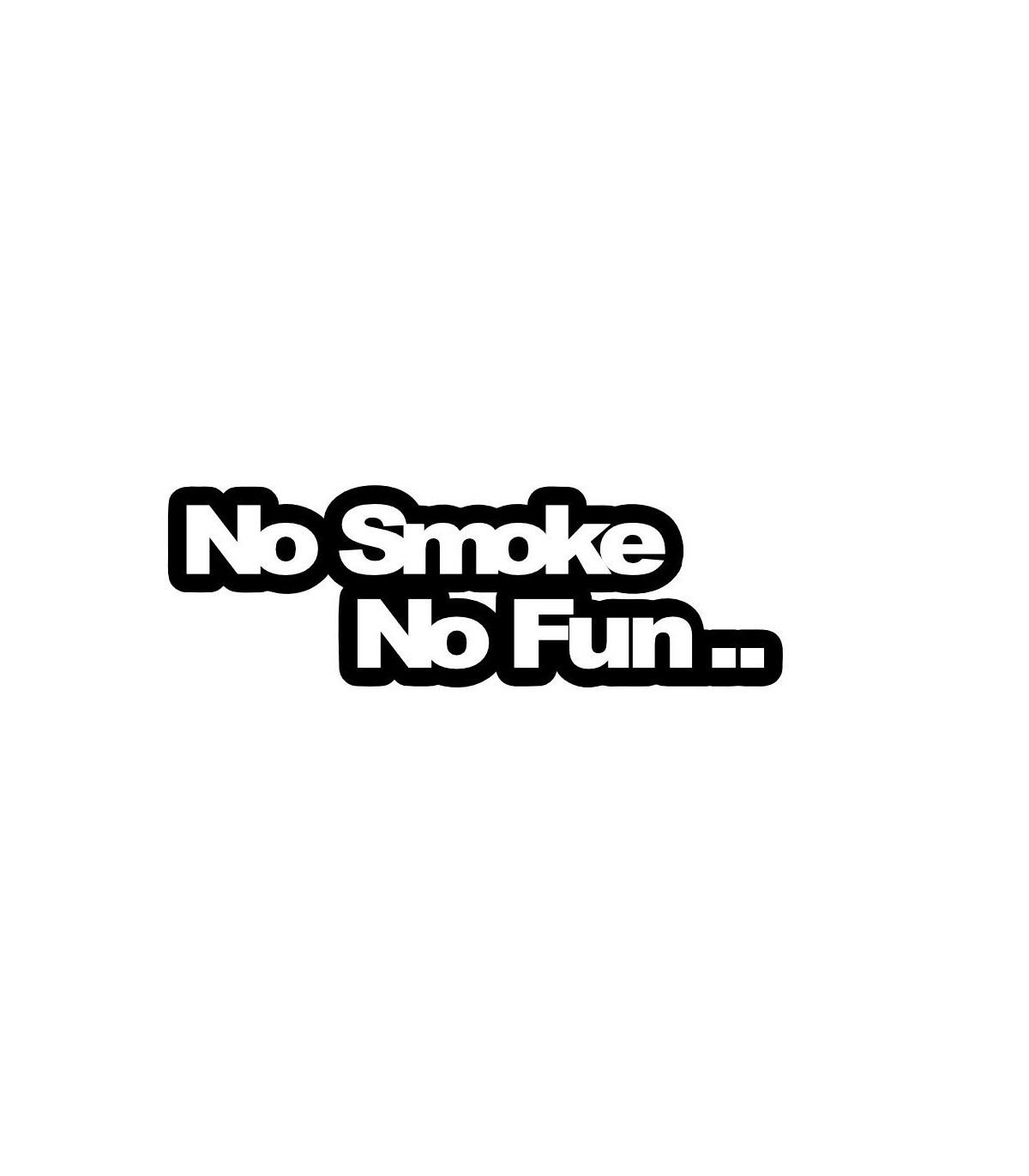 Stickers NO SMOKE NO FUN