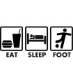Stickers EAT SLEEP FOOT
