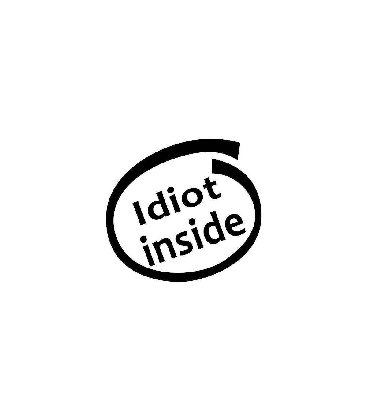 Stickers IDIOT INSIDE