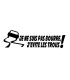 Stickers PAS BOURRE